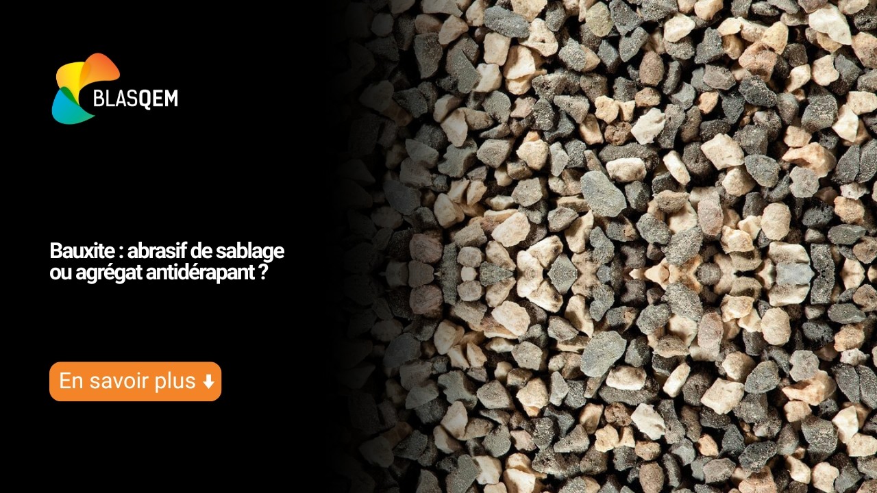 Bauxite : abrasif de sablage ou agrégat antidérapant ?