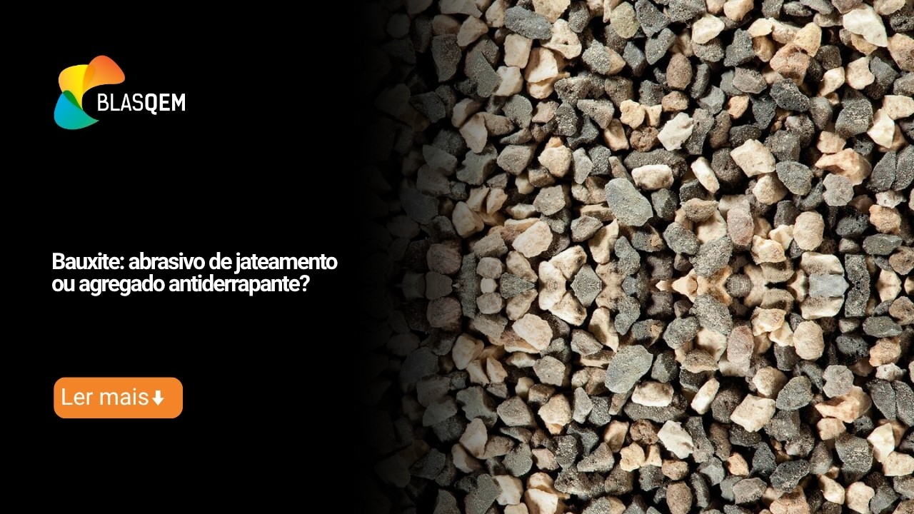 Bauxite: abrasivo de jateamento ou agregado antiderrapante?