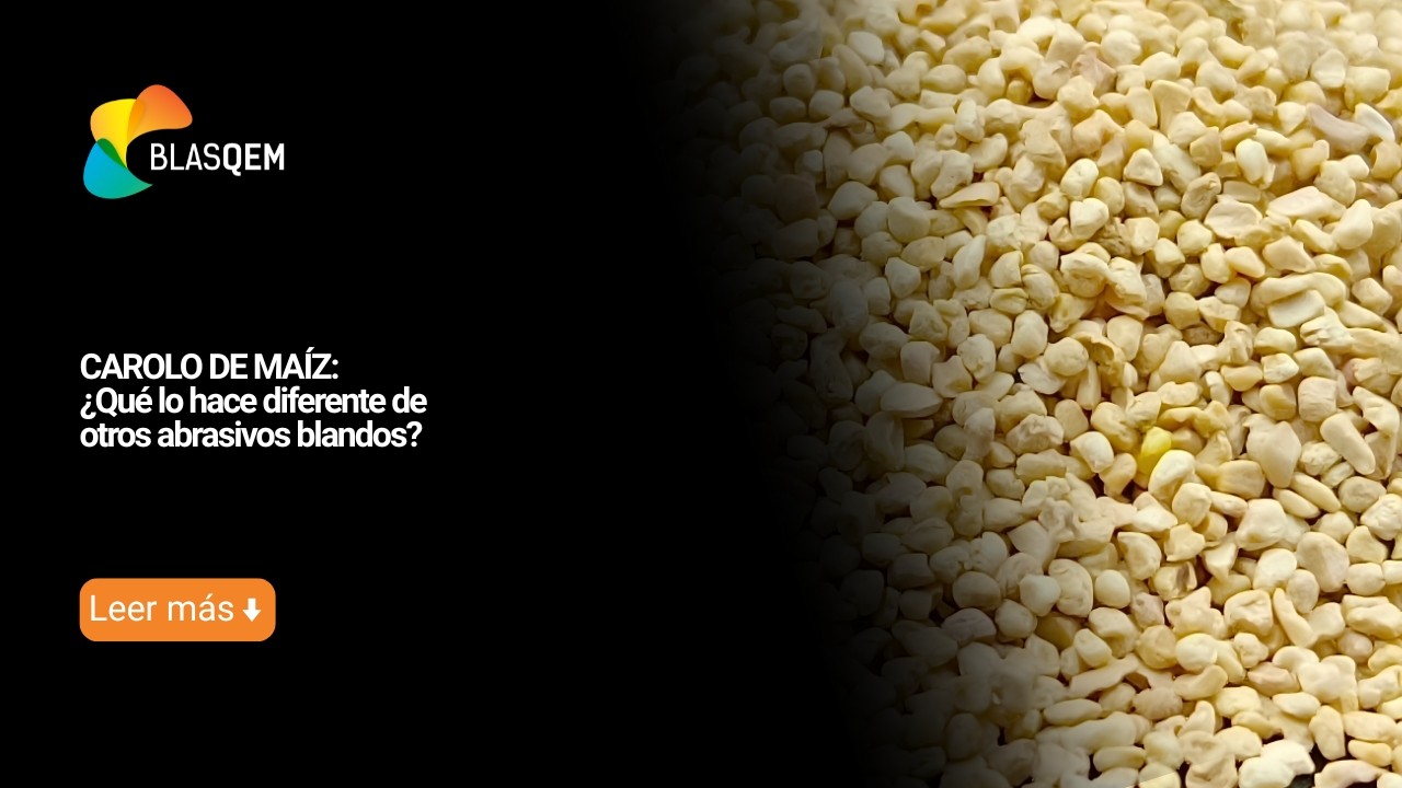CAROLO DE MAÍZ: ¿Qué lo hace diferente de otros abrasivos blandos?