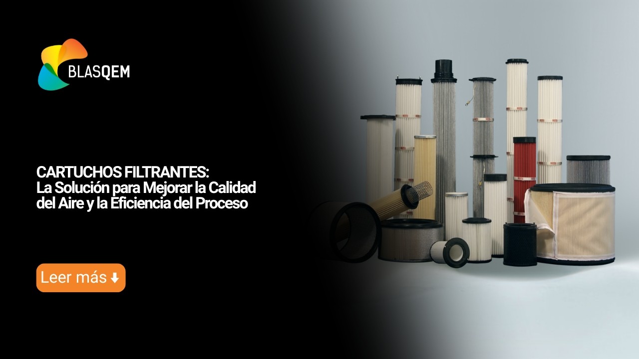 Cartuchos Filtrantes: La Solución para Mejorar la Calidad del Aire y la Eficiencia del Proceso