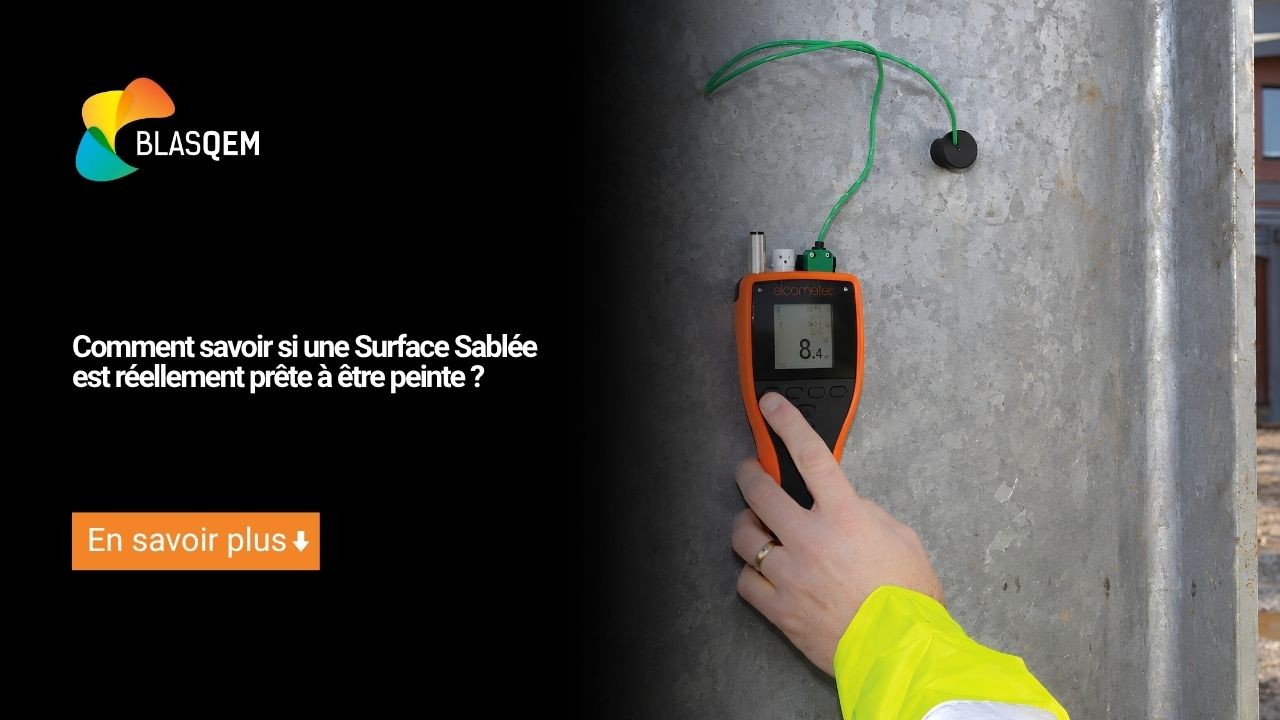 Comment savoir si une surface sablée est réellement prête à être peinte ?