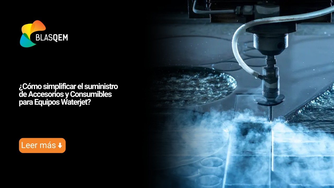 ¿Cómo simplificar el suministro de Accesorios y Consumibles para Equipos Waterjet?