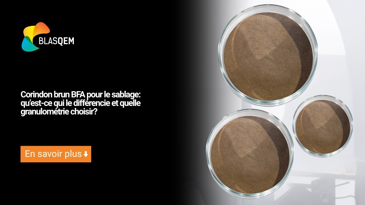 Corindon brun BFA pour le sablage : qu’est-ce qui le différencie et quelle granulométrie choisir ?