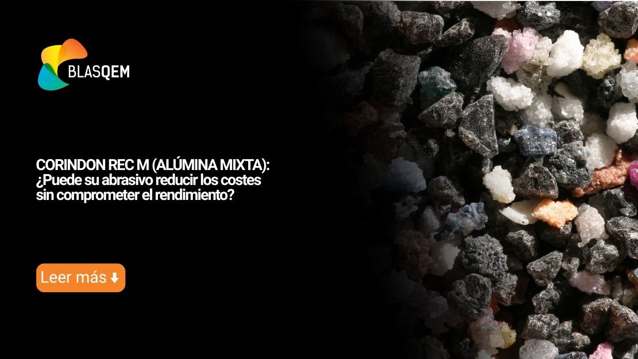CORINDON REC M (Mixed Alumina):¿Puede su abrasivo reducir costes sin comprometer el rendimiento?