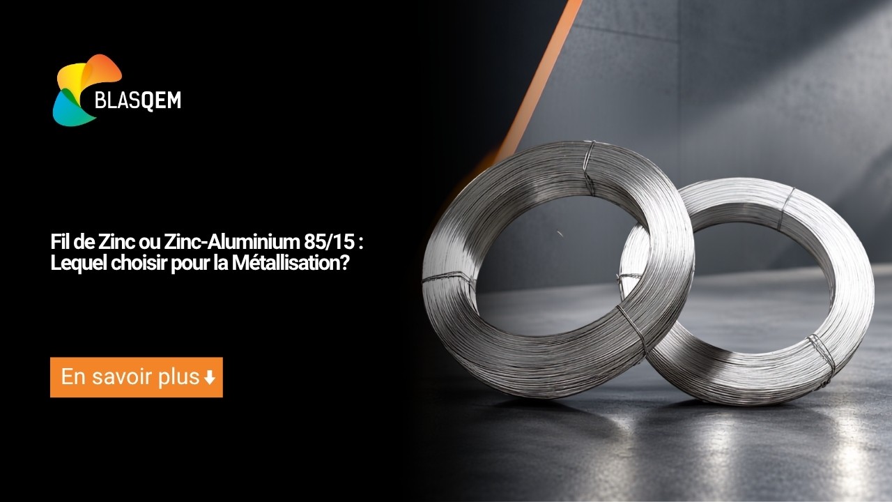 Fil de zinc ou zinc-aluminium 85/15 : Lequel choisir pour la métallisation ?