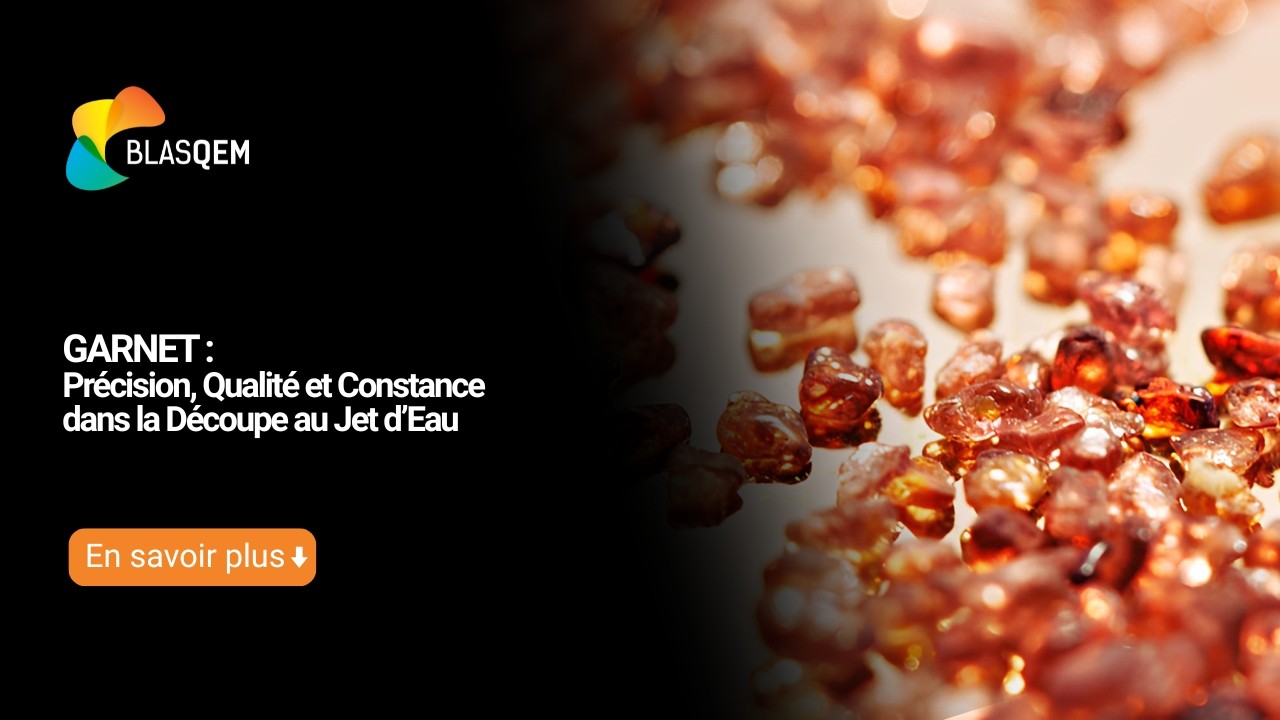 Garnet : Précision, Qualité et Constance dans la Découpe au Jet d’Eau