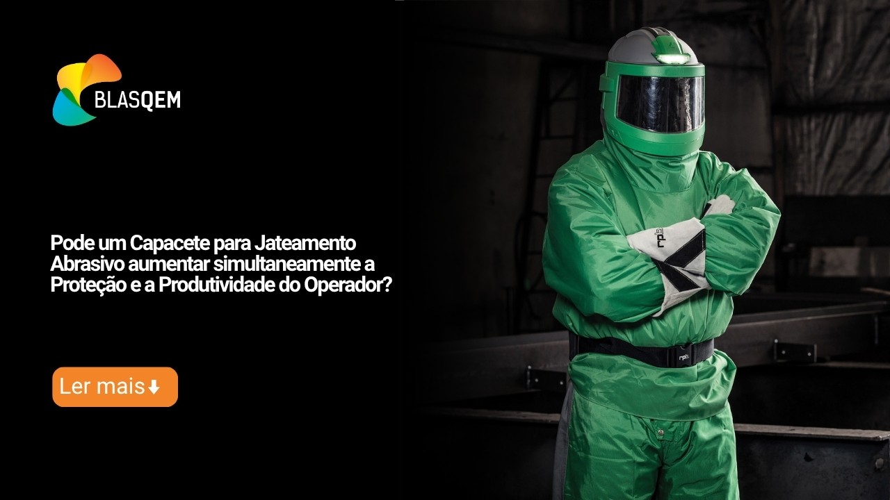 Pode um capacete para jateamento abrasivo aumentar simultaneamente a proteção e a produtividade do operador?