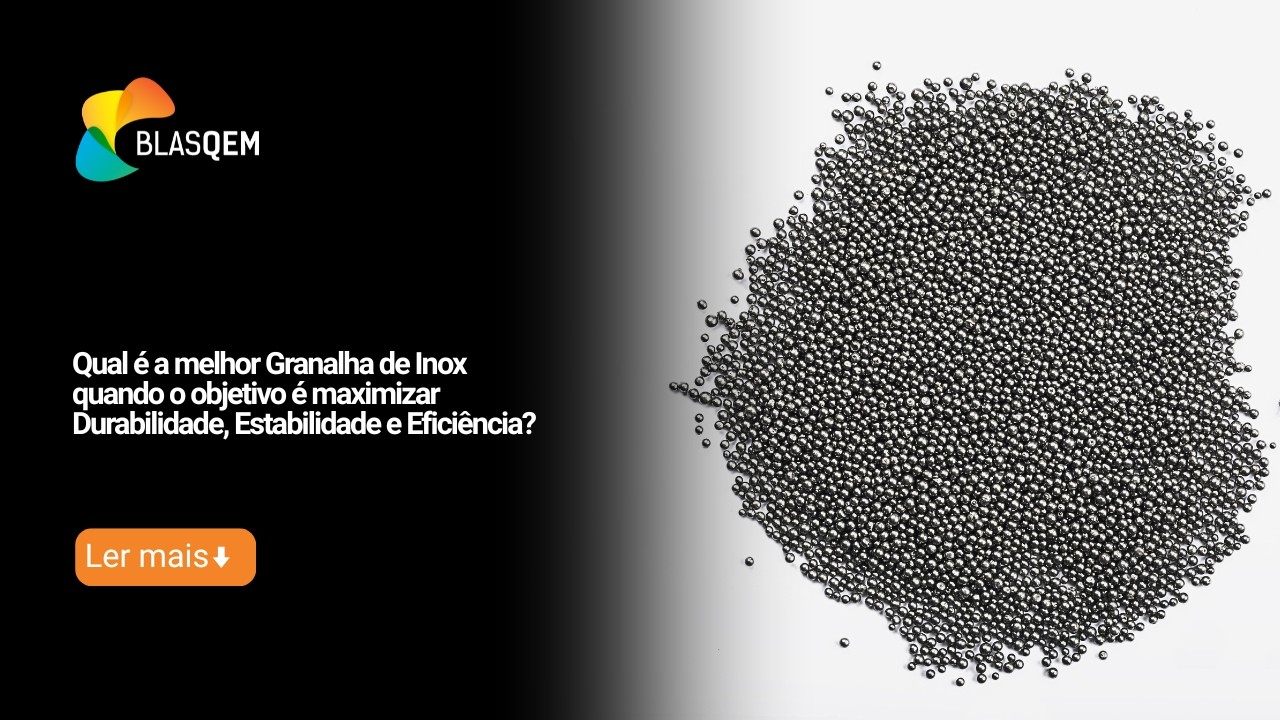Qual é a melhor granalha de inox quando o objetivo é maximizar durabilidade, estabilidade e eficiência?