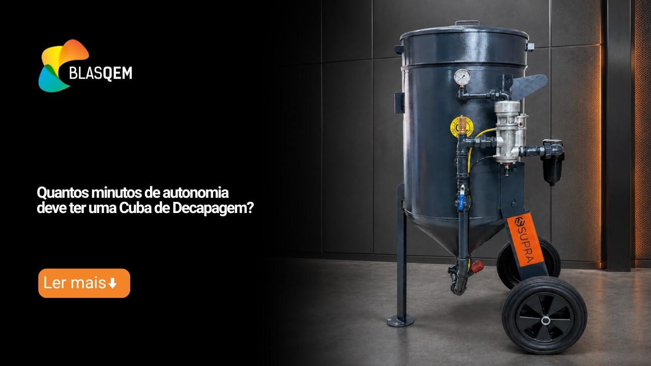 Quantos minutos de autonomia deve ter uma cuba de decapagem?