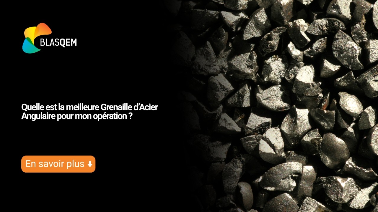 Quelle est la meilleure grenaille d’acier angulaire pour mon opération ?