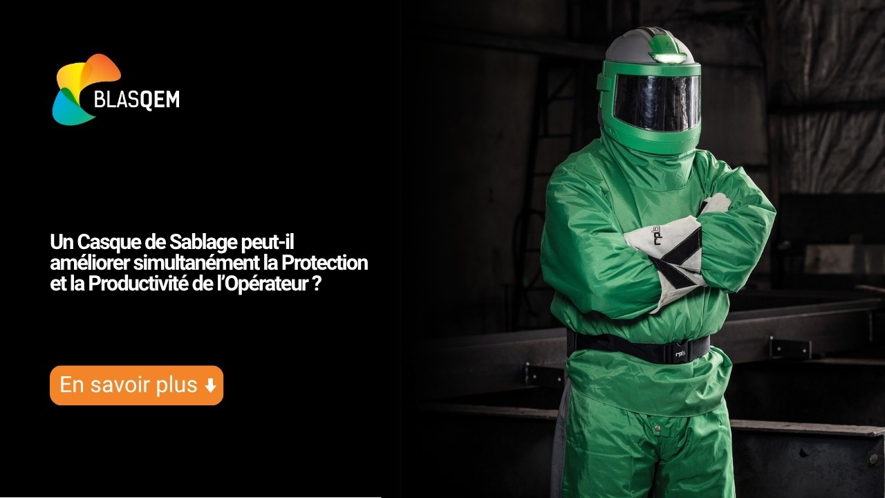Un casque de sablage peut-il améliorer simultanément la protection et la productivité de l’opérateur ?